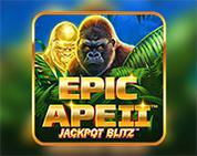 Epic Ape II Jackpot Blitz